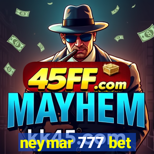 neymar 777 bet
